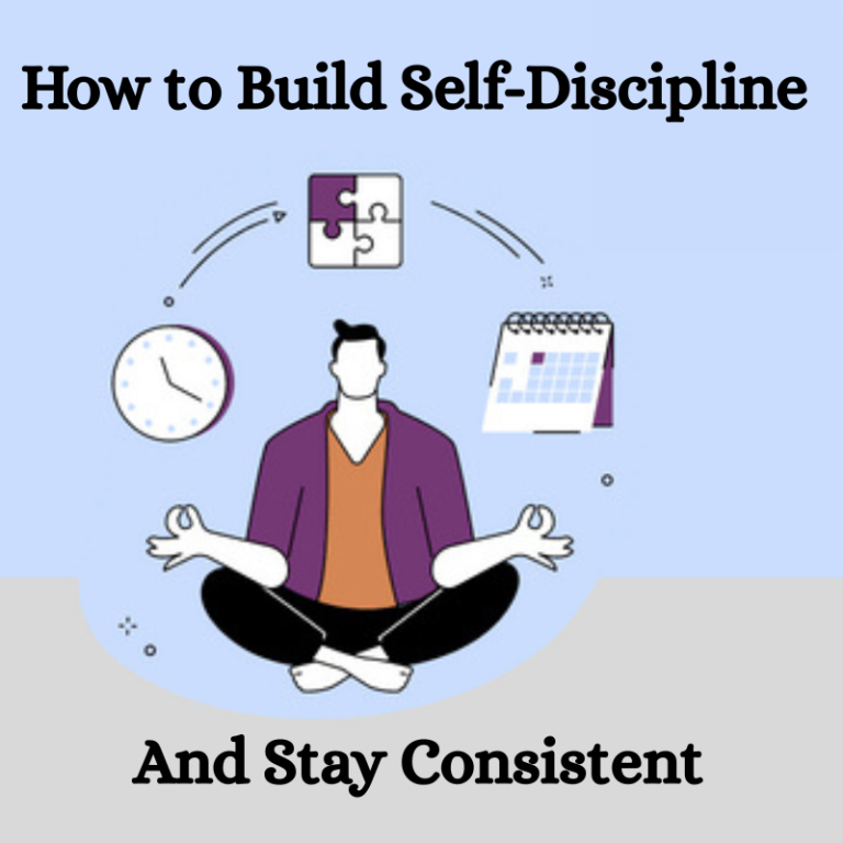 Build Self-Discipline & Stay Consistent Daily