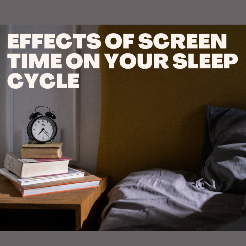 Screen Time Affects Your Sleep Cycle