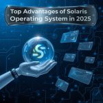 Top Advantages of Solaris Operating System in 2025
