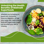 Malinalli Superfoods Benefits