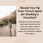 Tip travel agent vacation