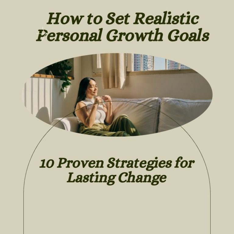 Realistic personal growth goals
