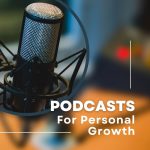 podcasts for personal growth