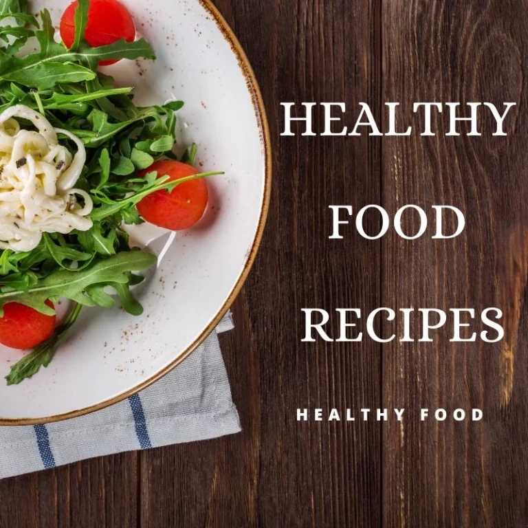 Healthy Food Recipes