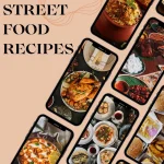 Street Food Recipes