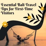 essential-bali-travel-tips-for-first-time-visitors.webp
